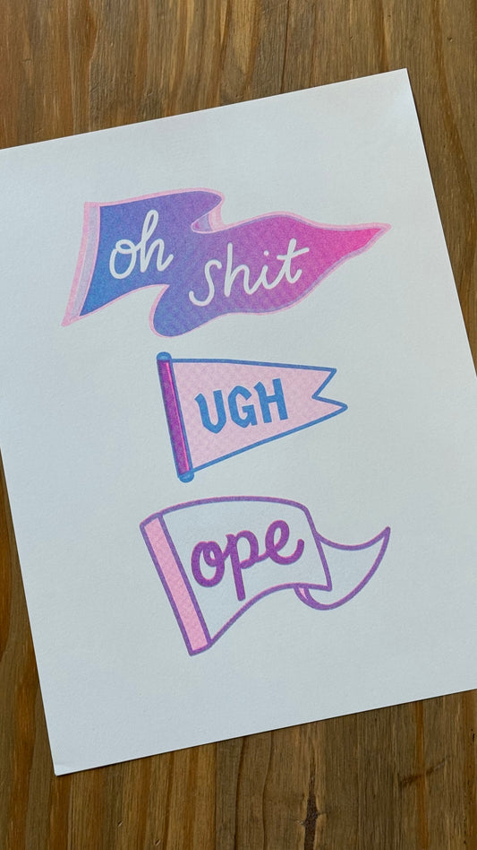 Oh Shit Ugh Ope Risograph Print