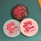 With Love, GFY 2.25” Button