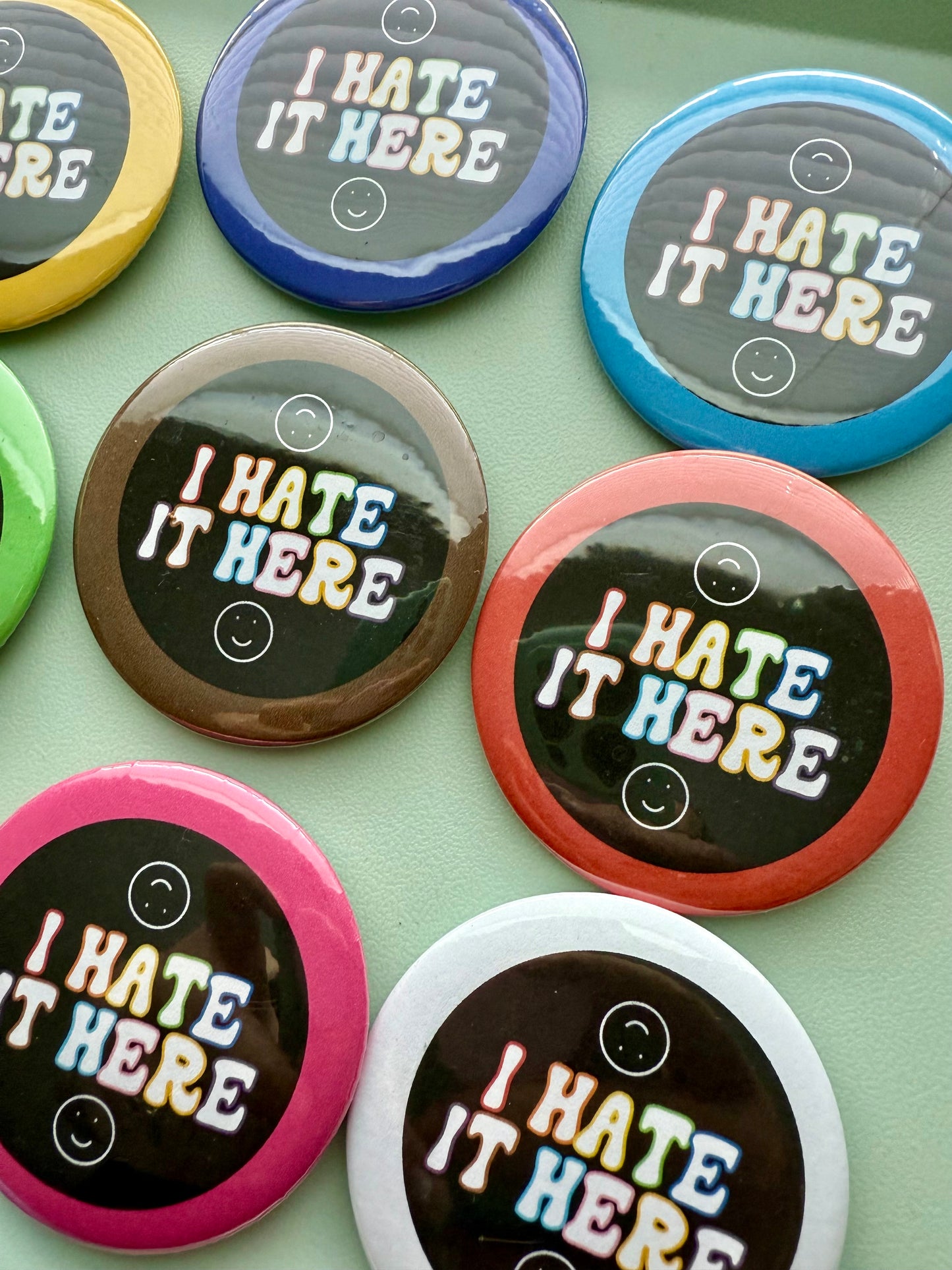 I Hate It Here LGBTQIA+ Pride Flag Colors 2.25" Button