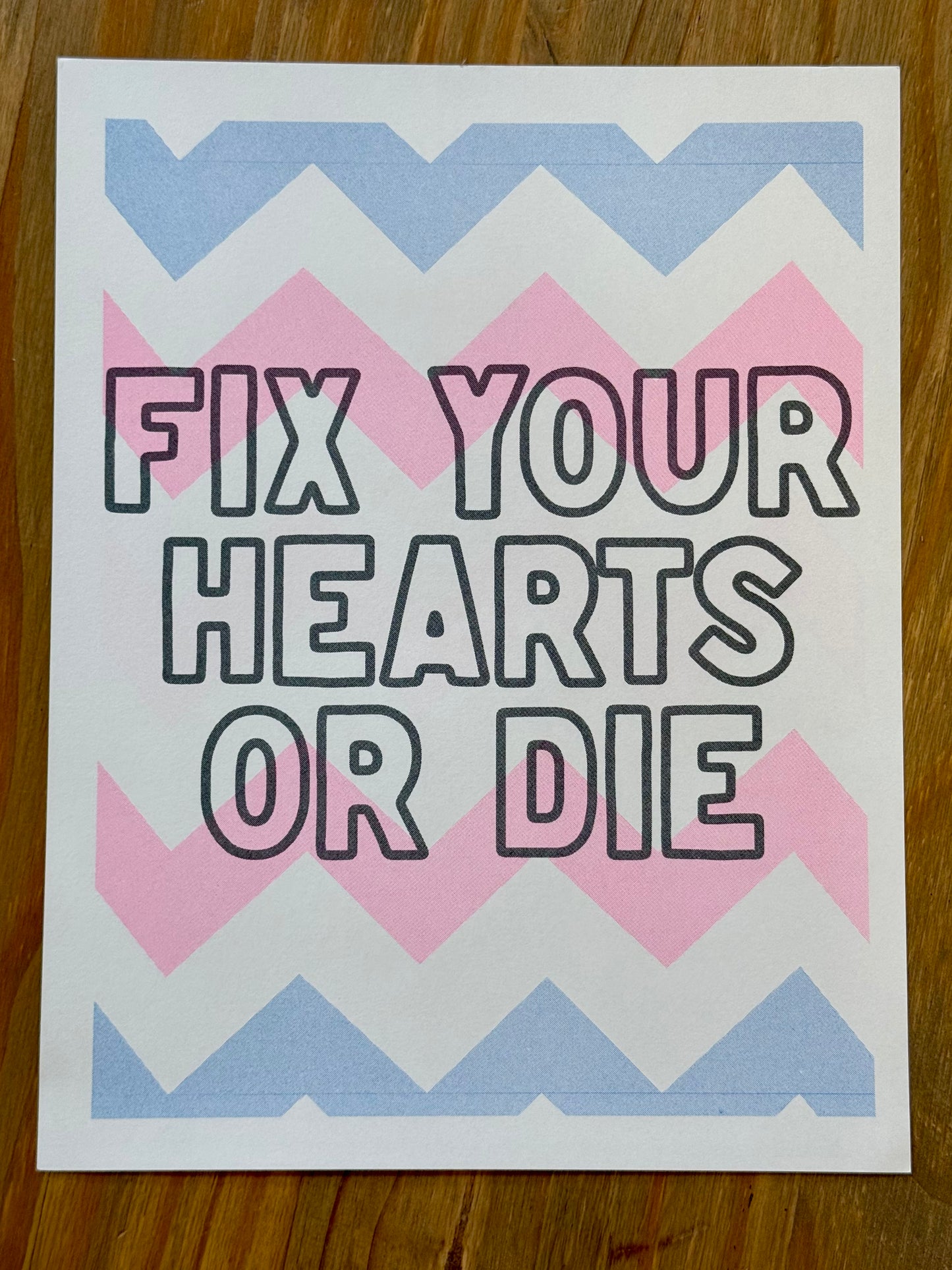 Fix Your Hearts Or Die Risograph Print - Test