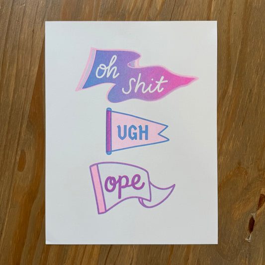 Oh Shit Ugh Ope Risograph Print