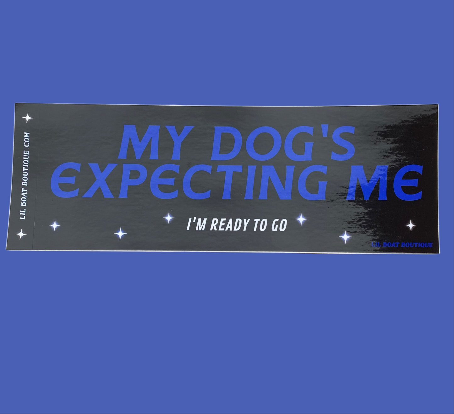My Dog's Expecting Me (glossy) - Bumper Sticker - Djo Gloom