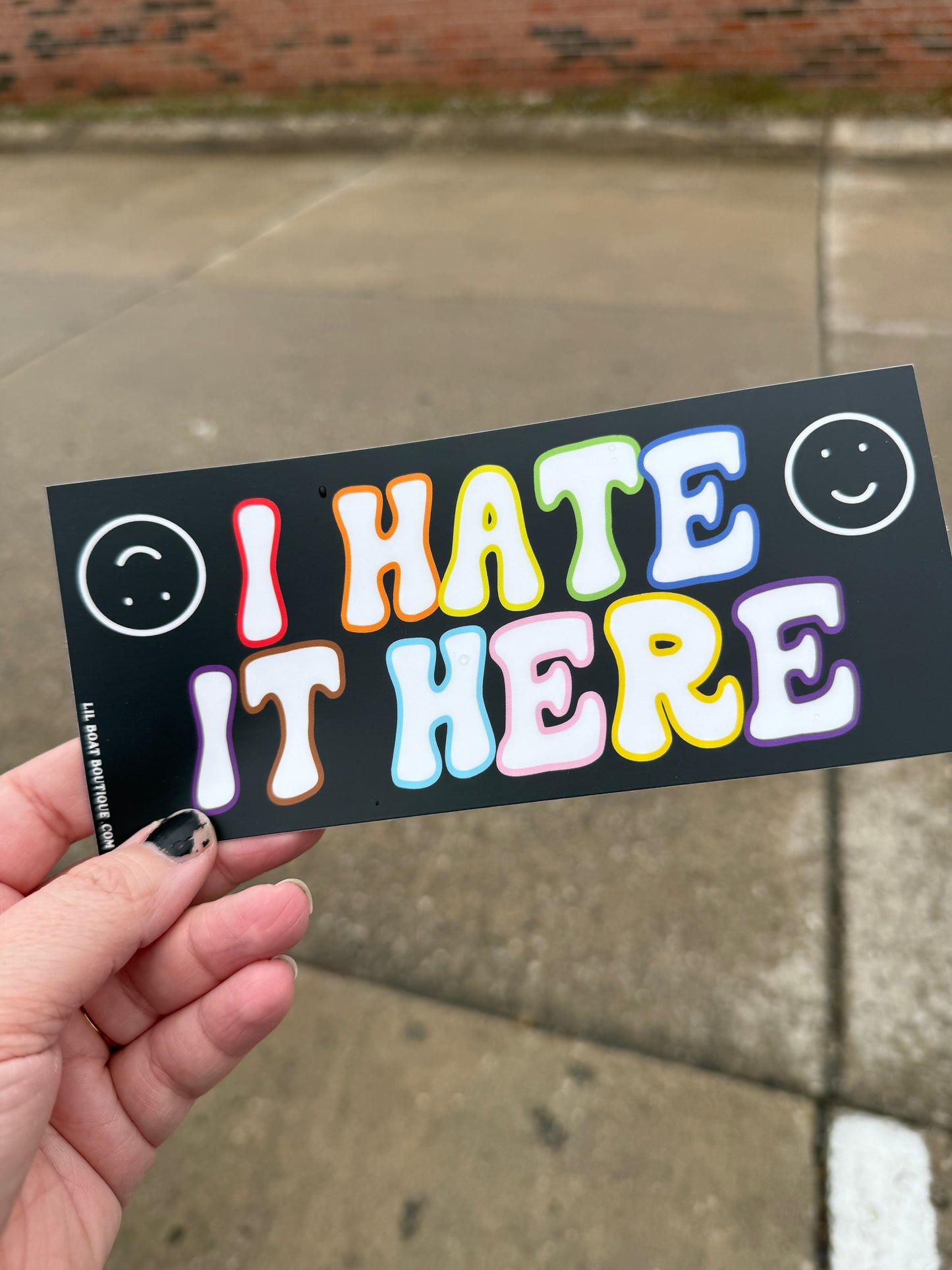 I Hate It Here Bumper Sticker Pride Flag Colors 🏳️‍🌈