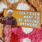 I Don't Even Want To Be Around Anymore Bumper Sticker ITYSL Karl Havoc