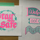 Stay Safe Risograph Print v2 - Limited Color Pressing