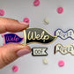 Welp - Mini Moods Vol. 1 - Enamel Pin - Two Variants - Pennant Pin